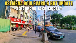 IS CEBU CITY BECOMING LIKE SINGAPORE  OSMENA BOULEVARD AND BRT PROJECT UPDATE Updated tour [upl. by Buyse]