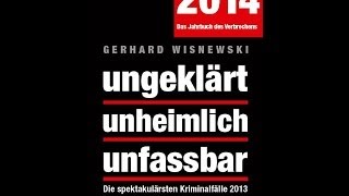 quotungeklärt  unheimlich  unfassbar 2014quot  Das neue Buch von Gerhard Wisnewski [upl. by Sirdi720]