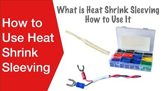 How to Use Heat Shrink Sleeving [upl. by Kathryn]