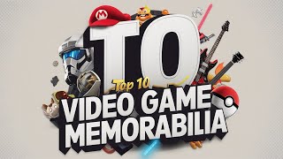 Top 10 Video Game Memorabilia Worth a Fortune [upl. by Yeslehc]