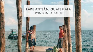 Living at LAKE ATITLAN  JAIBALITO Guatemala  Kirtan in Tzununa [upl. by Licha]