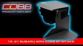 COBB Tuning  Product Highlight  SF Intake System for Subaru 2015  2021 WRX [upl. by Lari]