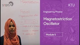 Magnetostriction Oscillator  Engineering Physics  KTU [upl. by Elyag]