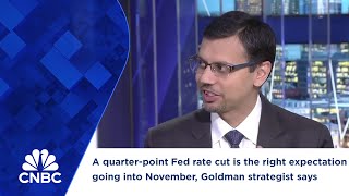 A quarterpoint Fed rate cut is the right expectation going into November Goldman strategist says [upl. by Erelia735]