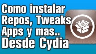 Como Utilizar Cydia  Instalar Repos Tweaks Apps Themes y mas [upl. by Omocaig13]