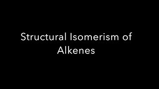 Structural Isomerism in Alkenes [upl. by Maclaine]