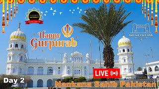 Gurpurb 2024 II Live From Nankana Sahib Pakistan II Day 2 [upl. by Haven]