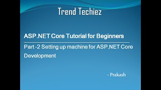 ASPNET Core Tutorial in Tamil Part  2 Setting up Environment for NET Core Development [upl. by Surdna]