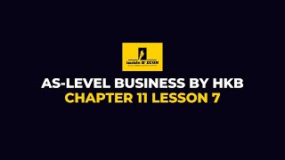 ASLevel Business  Chapter 11 Lesson 7 [upl. by Annahsar104]