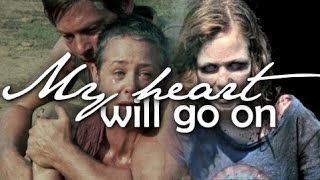 Carol  Daryl  Sophia  quotMy heart will go onquot [upl. by Theis]