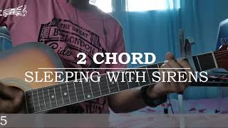 Sleeping With Sirens  2 Chord Guitar Chords [upl. by Merari]