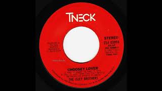 The Isley Brothers  Choosey Lover [upl. by Led]