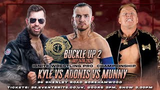 Ignite Wrestling Pro  Buckle Up 2 Gene Munny vs Tommy Kyle vs Adonis Payne  Ignite Championship [upl. by Riffle]