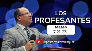 LOS PROFESANTES  MATEO 7223 [upl. by Caffrey]