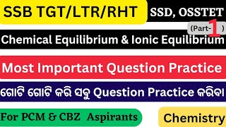 Chemical Equilibrium amp Ionic Equilibrium MCQ Part 1 For SSB TGT LTR  RHT  SSD OSSTET [upl. by Zohara]