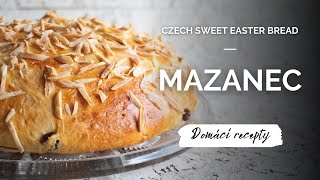 Nejlepší velikonoční mazanec recept naší babičky Vláčný a nadýchaný [upl. by Ahsimet]