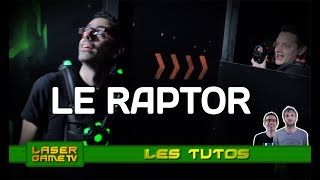 Les Tutos  Le joueur Raptor au Laser Game Evolution [upl. by Ilujna]