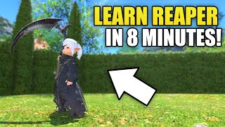 Learn FFXIV Reaper in 8 MINUTES [upl. by Pudens717]