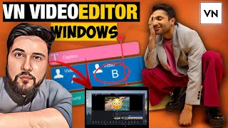 How to Install amp Use VN Video Editor on PCLaptop Easy Way [upl. by Carin546]