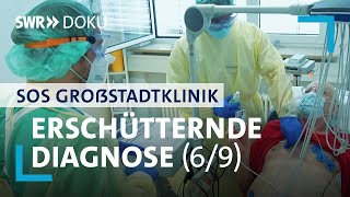 SOS Großstadtklinik  Starke Atembeschwerden – Eine erschütternde Diagnose 69  SWR Doku [upl. by Ainomar]