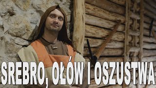 Srebro ołów i oszustwa  górnictwo kruszcowe Historia Bez Cenzury [upl. by Estella548]