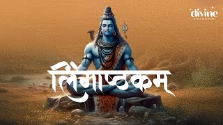 Lingashtakam  Brahma Murari Surarchita Lingam  Official Lyric Video [upl. by Goddord]