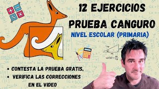 12 ejercicios prueba canguro matemático 2017 nivel escolar primaria [upl. by Peterus]