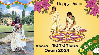 Onam 2024 Dance Cover  Aoora  Thi Thi Thara Kuttanadan [upl. by Sutniuq825]