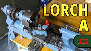 Lorch Model A Lathe  The Reveal and Assessment [upl. by River]