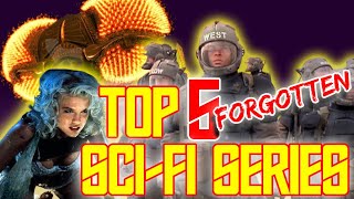 Top 5 Forgotten SciFi Series You NEED To See [upl. by Adnuhsed649]