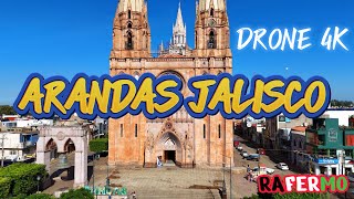 ARANDAS JALISCO DRONE 4K [upl. by Letnoj786]