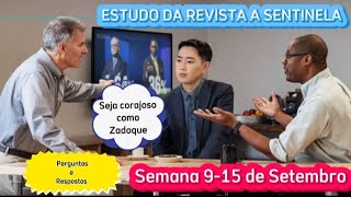 Estudo da Revista a Sentinela Perguntas e Respostas Semana 915 de Setembro 2024 JW Brasil [upl. by Akimahc503]