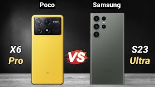 Poco X6 Pro Vs Samsung S23 Ultra [upl. by Day]