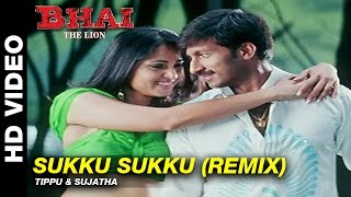 Sukku Sukku Remix  Bhai The Lion  Tippu amp Sujatha  Gopichand amp Anushka [upl. by Demetre940]