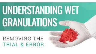 Understanding your wet granulations  Tablets Extrudate and Spheroids [upl. by Syah841]