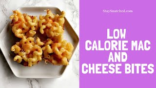 Low Calorie Mac and Cheese Bites [upl. by Rennat]