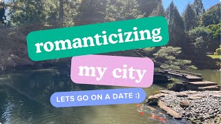 romanticizing my city lets go on a date [upl. by Romilda588]