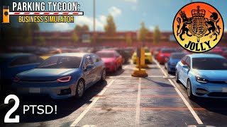 Parking Tycoon Business Simulator  EP2  PTSD [upl. by Molli32]