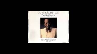 Curtis Mayfield  Gypsy Woman [upl. by Olleina159]