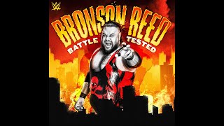 Bronson Reed  Battle Tested Entrance Theme [upl. by Odella]