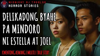 DELIKADONG BYAHE PA MINDORO NI ESTELLA AT JOEL  Kwentong Aswang  True Horror  ITIM NA LUYA [upl. by Senior]