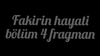 fakirin hayatı bölüm 4 fragman©® [upl. by Lleder]