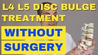 L4 L5 Disc Bulge Treatment Without Surgery How To Relieve L4 L5 Back Pain  Dr Walter Salubro [upl. by Akinorev]