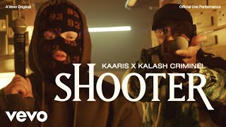 Kaaris Kalash Criminel  Shooter Official Live Performance  Vevo [upl. by Sculley995]