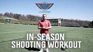 INSEASON Lacrosse Shooting Workout ft Deemer Class [upl. by Sugirdor910]