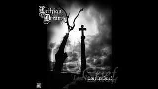 Lethian Dreams  Lost In Grief Demo 2004 Full Demo [upl. by Attenehs]