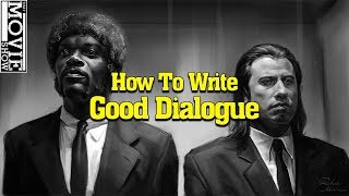 How to Write Good Dialogue  Tutorial [upl. by Timothea509]