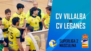 🏐Villalba VS Leganés🏐 SUPERLIGA2 Masculina  PARTIDO COMPLETO [upl. by Chaworth]