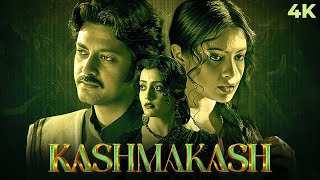 Kashmakash  कशमकश  Hindi 4K Full Movie  Jisshu Sengupta  Raima Sen amp Riya Sen [upl. by Nawud251]