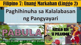 FILIPINO 7  PABULA Natalo Rin si Pilandok  Paghihinuha  DepEd MELCS [upl. by Webster]